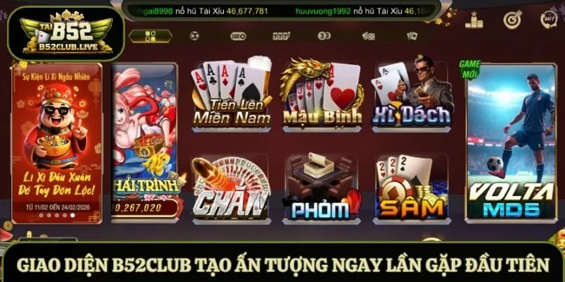 Giao diện B52Club tạo ấn tượng ngay lần gặp đầu tiên